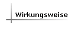 Wirkungsweise